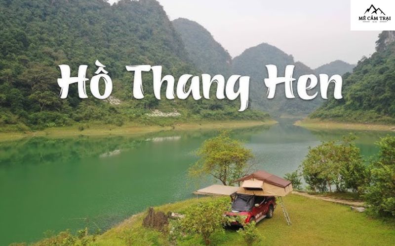 Cắm trại Hồ Thang Hen Cao Bằng