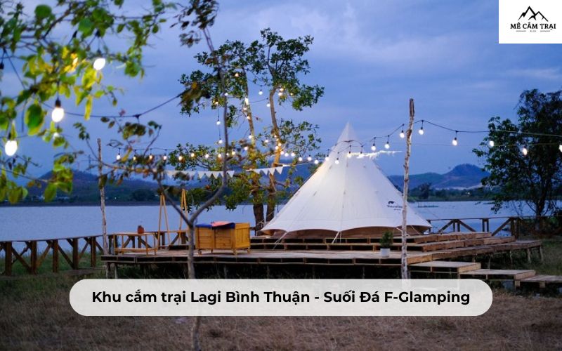 Khu cắm trại Lagi Bình Thuận - Suối Đá F-Glamping